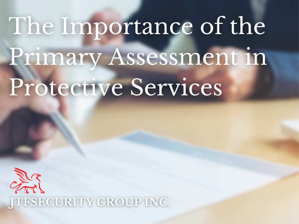 The Importance of the Primary Assessment in Protective Services